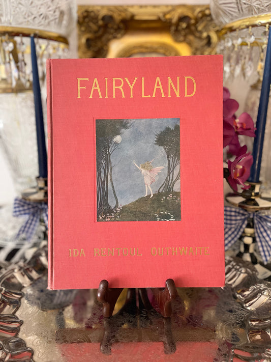 Fairyland - Rare 1929 US First Edition - Ida Rentoul Outhwaite, Lovely Estate Condition